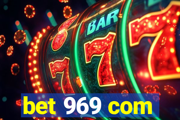 bet 969 com